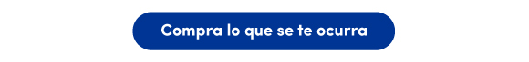 Comprá lo que se te ocurra 