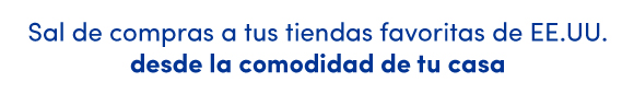 Salí de compras a tus tiendas favoritas de EE.UU desde la comodidad de tu casa
