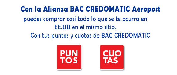 Con la Alianza BAC | Credomatic Aeropost podés comprar casi todo lo que se te ocurra en EE.UU en el mismo sitio.
