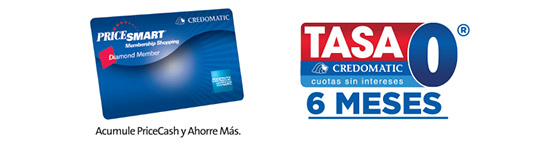 Tarjeta Pricesmart American Express® de Credomartic. Tasa Cero® a 6 meses.